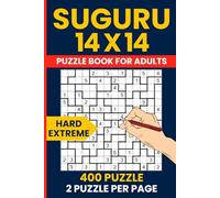 Suguru Puzzle Books - 400 Hard to Extreme Number Blocks Puzzles 14x14 Grid: Tectonics Japanese Logic Puzzles | 200 Hard + 200 Extreme
