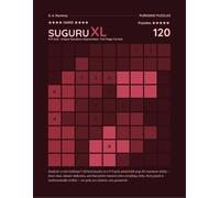 Suguru XL Puzzle Book - Hard 9×9: 120 Handcrafted Logic Puzzles - Full-Page Format - Vol. 1