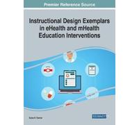 Suha R. Tamim Instructional Design Exemplars in eHealth and m (Copertina rigida)
