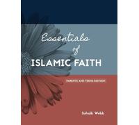 Suhaib Webb Essentials of Islamic Faith (Tascabile) Swiss