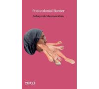 Suhaiymah Manzoor-Khan Postcolonial Banter (Tascabile)