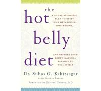 Suhas G. Kshirsagar – La dieta Hot Belly – Piano ayurvedico 30 giorni – Tascabile