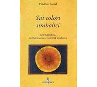 Sui colori simbolici nell'antichità, nel Medioevo e nell'età moderna