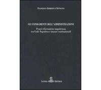 Sui fondamenti dell'amministrazione. Prassi riformatrice napoletana tra Code Napoléon e istanze costituzionali