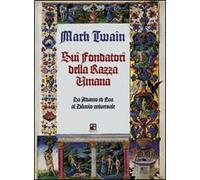 Sui fondatori della razza umana. Da Adamo ed Eva al diluvio universale