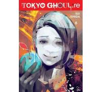 Sui Ishida Tokyo Ghoul: re, Vol. 6 (Tascabile) Tokyo Ghoul: re