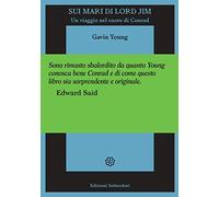 Sui mari di Lord Jim. Un viaggio nel cuore di Conrad