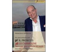 Sui muri scrivono: viva il prosecco abbasso lo champagne. «Ma io amo tutte le bollicine del mondo». Intervista a Gianluca Bisol