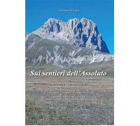 Sui sentieri dell'assoluto - [Marcianum Press]