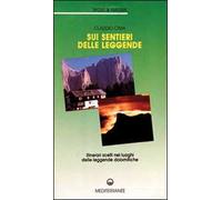 Sui sentieri delle leggende