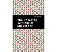 Sui Sin Far The Collected Writings of Sui Sin Far (Tascabile) Mint Editions