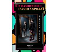 SUI TACCHI A SPILLO: "La mia vita, in un romanzo"