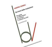 Sui treni della rivoluzione