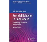 Suicidal Behavior in Bangladesh: Epidemiology, Risk Factors, and Prevention