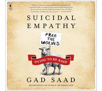 Suicidal Empathy: Dying to Be Kind