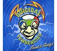 Suicidal Tendencies - Friends & Family 2