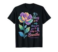 Suicide Awareness Mental Health Quote Inspirational Breathe Maglietta