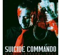 Suicide Commando - Bind, Torture, Kill