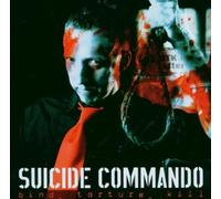 Suicide Commando - Bind Torture Kill by Suicide Commando
