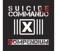 Suicide Commando - Compendium X30 Dependent 1999-2007 - CDB - K72z
