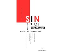 Suicide Is Not The Answer: Sucidie Prevention - The Abrahamic Philosophy