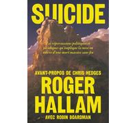 Suicide: Les répercussions politiques et juridiques qu'implique la mise en œuvre d'une mort massive sans fin