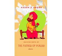 Suicide Note of The Father of Punjab