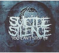 Suicide Silence - You Can'T Stop Me