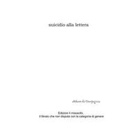 Suicidio alla lettera. Nuova ediz.