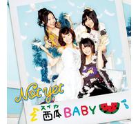 SUIKA BABY - NOT YET