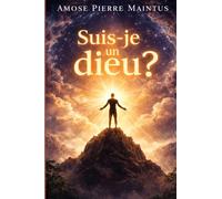 Suis-je un dieu?