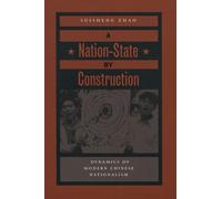 Suisheng Zhao A Nation-State by Construction (Copertina rigida)