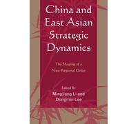Suisheng Zhao China and East Asian Strategic Dynamics (Tascabile)