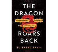Suisheng Zhao The Dragon Roars Back (Copertina rigida)