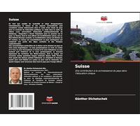 Suisse: Une contribution à la connaissance du pays dans l'éducation civique