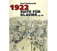 Suite "1922": On the basis of the Hindemith Complete Edition. op. 26. piano.