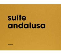 Suite andalusa. Ediz. italiana e inglese