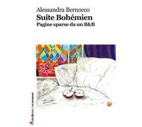 Suite Bohémien. Pagine sparse da un B&B