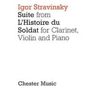 Suite from l'Histoire Du Soldat: Clarinet, Violin and Piano [Lingua inglese]: For Clarinet, Violin and Piano