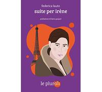 Suite per Irène - Lauto Federica