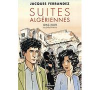 Suites algériennes: 1962-2019 seconde partie: 2