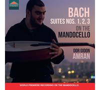 Suites Nos. 1, 2, 3 On The Mandocello - Dor Gidon Amran: Johann... (Audio Cd)