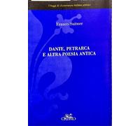 Suitner, Franco. - Dante, Petrarca e altra poesia antica.