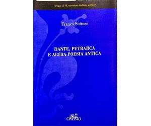 Suitner, Franco. - Dante, Petrarca e altra poesia antica.