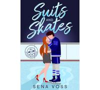 Suits and Skates: A forbidden workplace romance