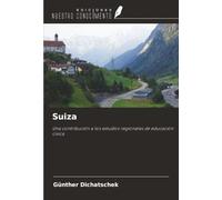 Suiza: Una contribución a los estudios regionales de educación cívica