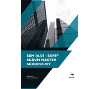Sujan SSM (6.0) - SAFe(R) Scrum Master Success Kit (Tascabile)