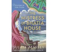 Sujata Massey The Mistress of Bhatia House (Copertina rigida)