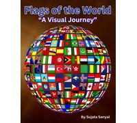 Sujata Sanyal "Flags of the World (Tascabile)