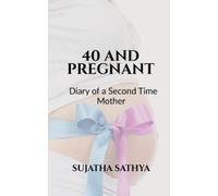 Sujatha 40 and Pregnant (Tascabile)